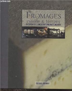Image du vendeur pour Fromages : Cuisine & terroirs mis en vente par Le-Livre