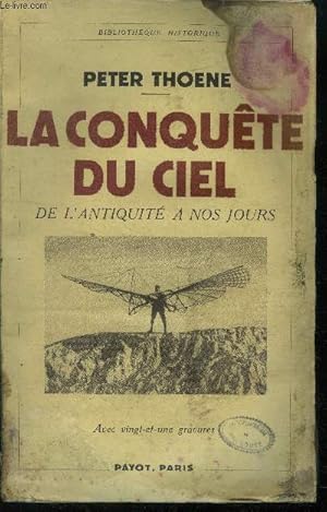 Seller image for La conquete du ciel - de l'antiquite a nos jours - bibliotheque historique for sale by Le-Livre