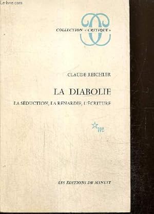 Seller image for La Diabolie : la sduction, la renardie, l'criture (Collection "Critique") for sale by Le-Livre