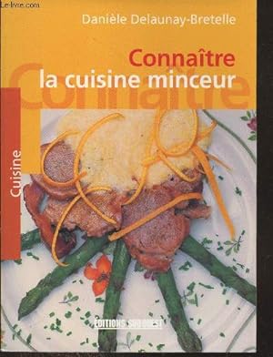 Image du vendeur pour Connatre la cuisine minceur (Collection "Cuisine") mis en vente par Le-Livre