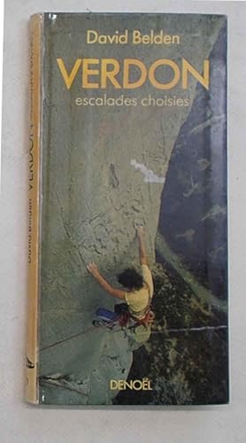 Image du vendeur pour Verdon escalades choisies. mis en vente par S.B. Il Piacere e il Dovere