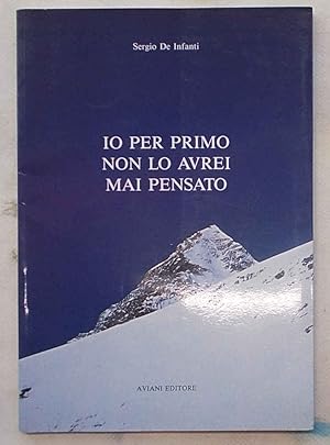 Io per primo non lo avrei mai pensato.