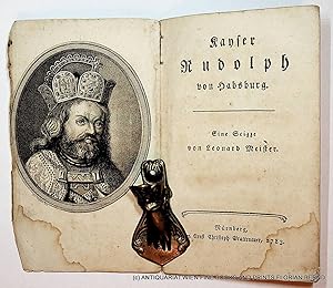 Bild des Verkufers fr Kayser Rudolph von Habsburg : eine Scizze zum Verkauf von ANTIQUARIAT.WIEN Fine Books & Prints