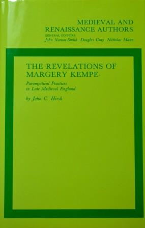 Immagine del venditore per The Revelations of Margery Kempe: Paramystical Practices in Late Medieval England (Medieval and Renaissance Authors) venduto da Yellowed Leaves Antique & Vintage Books