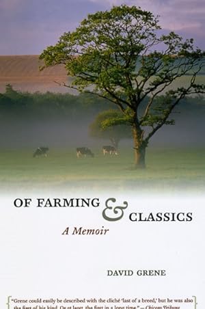 Seller image for Of Farming & Classics : A Memoir for sale by GreatBookPrices