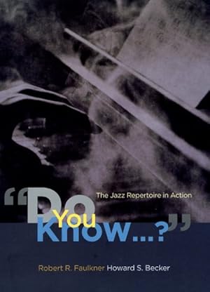 Image du vendeur pour Do You Know? : The Jazz Repertoire in Action mis en vente par GreatBookPrices