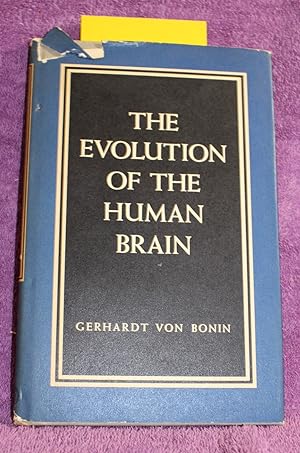 Imagen del vendedor de THE EVOLUTION OF THE HUMAN BRAIN a la venta por THE BOOK VAULT
