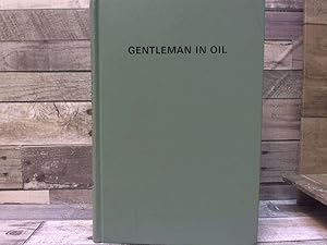 Seller image for Gentleman in oil for sale by Archives Books inc.