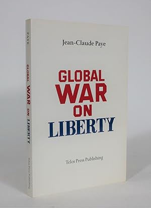 Imagen del vendedor de Global War on Liberty a la venta por Minotavros Books,    ABAC    ILAB