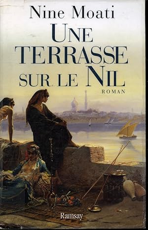Imagen del vendedor de Une terrasse sur le Nil a la venta por Librairie Le Nord