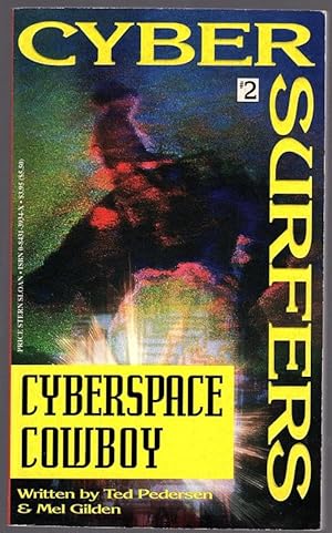 Seller image for Cyberspace Cowboy by Ted Pedersen (First Edition) Signed for sale by Heartwood Books and Art