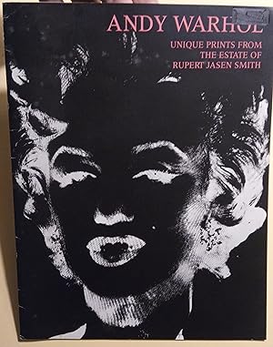 Seller image for Andy Warhol Unique Prints From The Estate Of Rupert Jasen Smith for sale by castlebooksbcn