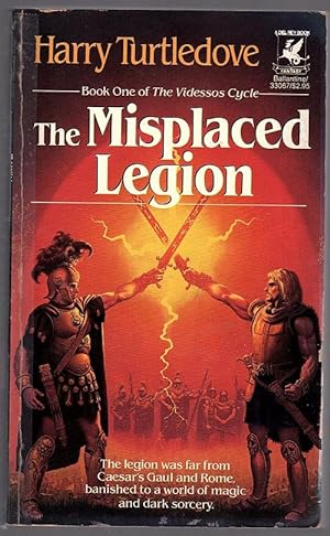Seller image for The Misplaced Legion by Harry Turtledove (First Printing) Signed for sale by Heartwood Books and Art
