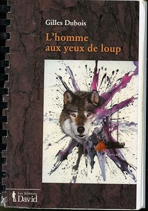 Immagine del venditore per L'Homme aux yeux de loup venduto da Librairie Le Nord