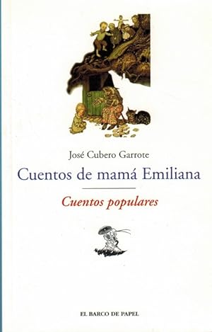 Image du vendeur pour Cuentos de mam Emiliana. Cuentos populares. mis en vente par La Librera, Iberoamerikan. Buchhandlung