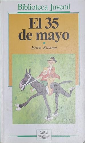 Imagen del vendedor de El 35 de mayo o Konrad cabalga por el ocano Pacfico a la venta por Librera Alonso Quijano