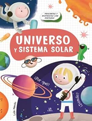 Imagen del vendedor de Universo y sistema solar. Edad: 4+. a la venta por La Librera, Iberoamerikan. Buchhandlung