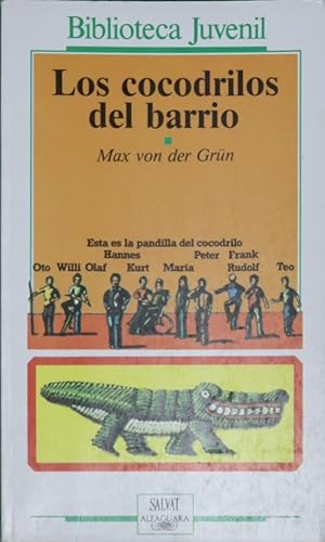 Immagine del venditore per Los cocodrilos del barrio una historia de los que se fijan en todo venduto da Librera Alonso Quijano