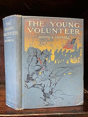 Seller image for The Young Volunteer for sale by GA Division, SCV