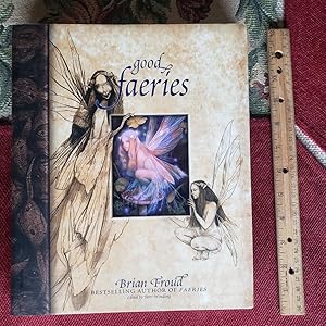 GOOD FAERIES / BAD FAERIES