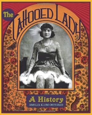 Seller image for The Tattooed Lady: A History for sale by My Books Store