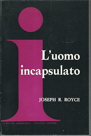 Seller image for L'UOMO INCAPSULATO - SAGGIO INTERDISCIPLINARE SULLA RICERCA DEL SIGNIFICATO for sale by Libreria Rita Vittadello