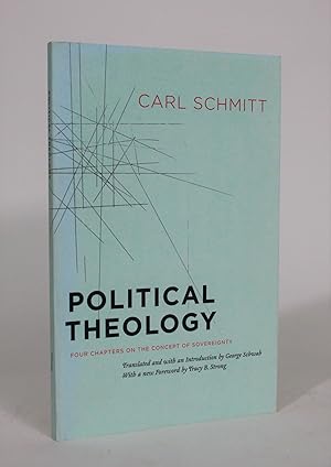 Bild des Verkufers fr Political Theology: Four Chapters on the Concept of Sovereignty zum Verkauf von Minotavros Books,    ABAC    ILAB
