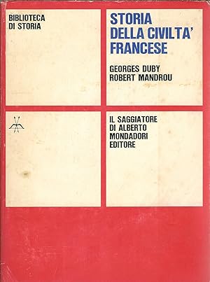 Image du vendeur pour STORIA DELLA CIVILTA' FRANCESE BIBBLIOTECA DI STORIA - 21 - mis en vente par Libreria Rita Vittadello