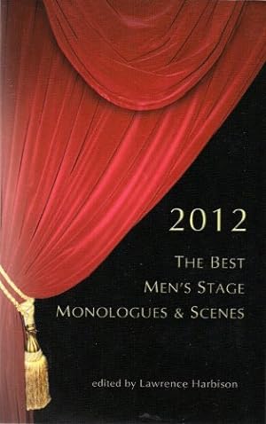 Seller image for The Best Men's Stage Monologues & Scenes 2012 (Monologue Audition) for sale by My Books Store