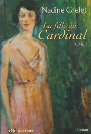 Image du vendeur pour FILLE DU CARDINAL T1 -LA mis en vente par Livres Norrois