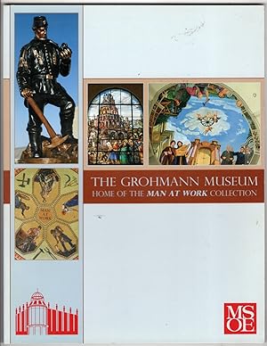 The Grohmann Museum: Home of the Man At Work Collection