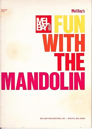 Seller image for Mel Bay's Fun With The Mandolin for sale by Riverhorse Books