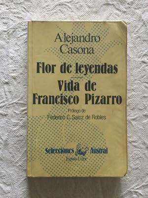 Imagen del vendedor de Flor de leyendas/Vida de Francisco Pizarro a la venta por Libros Ambigú