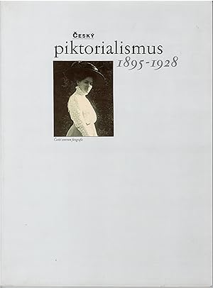 Bild des Verkufers fr Cesky piktorialismus 1895-1928 [Czech Pictorialism 1895-1928] zum Verkauf von Blue Owl Book Mart