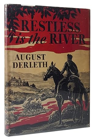 Restless Is the River. (Signed Presentation Copy)