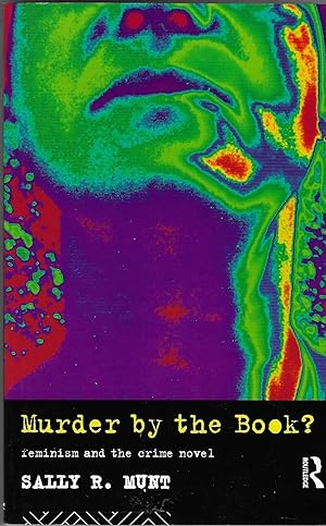 Seller image for Murder by the Book?: Feminism and the Crime Novel (Narrative Forms and Social Formation) for sale by BASEMENT BOOKS