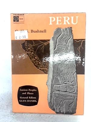 Bild des Verkufers fr Peru Ancient Peoples And Places. zum Verkauf von World of Rare Books