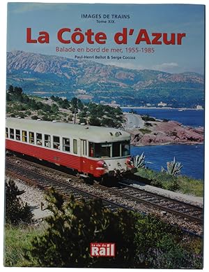 Seller image for LA COTE D'AZUR. BALADE EN BORD DE MER, 1955-1985.: for sale by Bergoglio Libri d'Epoca