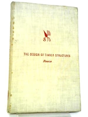 Bild des Verkufers fr An Introduction to The Design of Timber Structures zum Verkauf von World of Rare Books