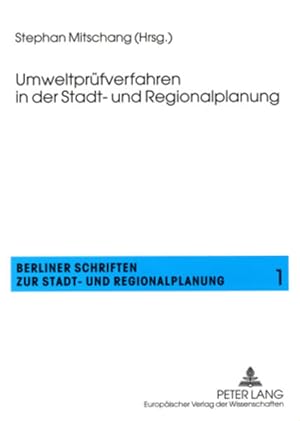 Seller image for Umweltprfverfahren in der Stadt- und Regionalplanung. [Berliner Schriften zur Stadt- und Regionalplanung, Bd. 1]. for sale by Antiquariat Thomas Haker GmbH & Co. KG