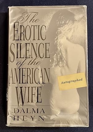 Imagen del vendedor de THE EROTIC SILENCE OF THE AMERICAN WIFE a la venta por Borg Antiquarian