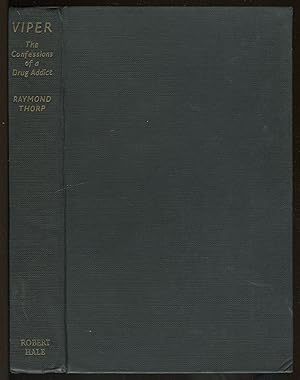 Image du vendeur pour Viper: The Confessions Of A Drug Addict mis en vente par Between the Covers-Rare Books, Inc. ABAA