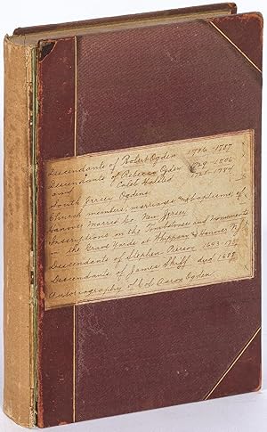 Seller image for Descendants of Robert Ogden, 2d, 1716-1787 / Descendants of Rebecca Ogden, 1729-1806, and Caleb Halsted, 1721-1784 / The Ogdens of South Jersey. The Descendants of John Ogden of Fairfield, Conn., and New Fairfield, N.J., Born 1673, Died 1745 / Church Members, Marriages & Baptisms, at Hanover, Morris Co., N.J. During the Pastorate of Rev. Jacob Green, and to the Settlement of Rev. Aaron Condit., 1746-1796 / Inscriptions on the Tomb Stones and Monuments in the Grave Yards at Whippany and Hanover, Morris County, N.J. 1894 / The Descendants of Stephen Pierson of Suffolk County, England, and New Haven and Derby, Conn., 1645-1739 / The Descendants of James Skiff of London, England, and Sandwich, Mass., Who Died After 1688 / Autobiography of Col. for sale by Between the Covers-Rare Books, Inc. ABAA