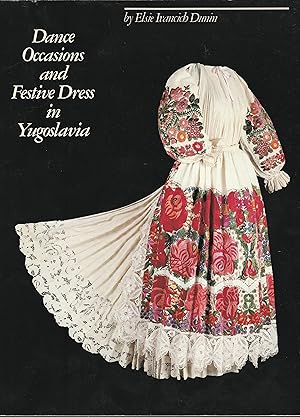 Dance Occasions and Festive Dress in Yugoslavia