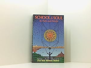 Seller image for School of the Soul: Its Path and Pitfalls for sale by Book Broker