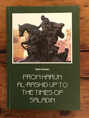 Imagen del vendedor de From Harun Al-Rashid up to the times of Saladin: Chronological correction a la venta por Antiquariat Liber Antiqua