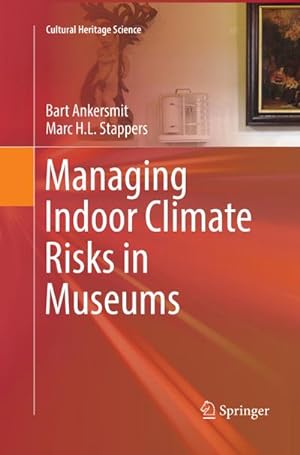 Bild des Verkufers fr Managing Indoor Climate Risks in Museums zum Verkauf von AHA-BUCH GmbH