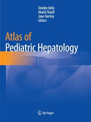 Bild des Verkufers fr Atlas of Pediatric Hepatology zum Verkauf von AHA-BUCH GmbH