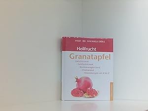 Heilfrucht Granatapfel - Zellschützend - Gefäßschützend - Hormonausgleichend - Vitalisierend - An...