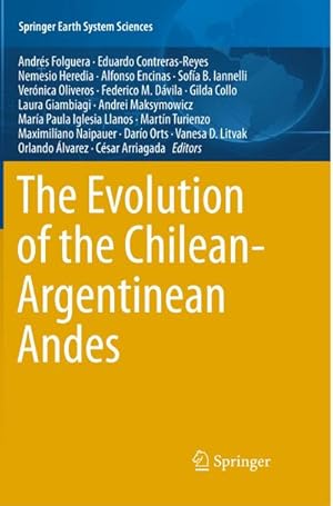 Bild des Verkufers fr The Evolution of the Chilean-Argentinean Andes zum Verkauf von AHA-BUCH GmbH